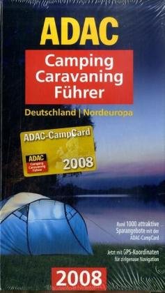 Camping 2 Nord 08 Buch: Deutschland, Belgien, Dänemark, Estland, Finnland, Irland, Lettland, Litauen, Luxemburg, Niederlande,...